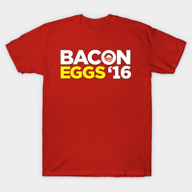 Bacon Eggs 2016 T-Shirt by LavaLamp